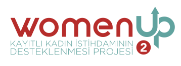 Kayıtlı Kadın İstihdamının Desteklenmesi Projesi (Women-Up 2), kadın işverenlerin kadın