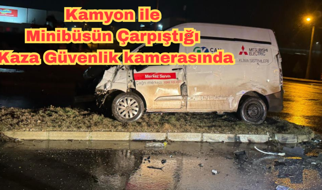 Afyonkarahisar’da kamyon ile minibüsün kavşakta çarpıştığı kaza saniye saniye güvenlik