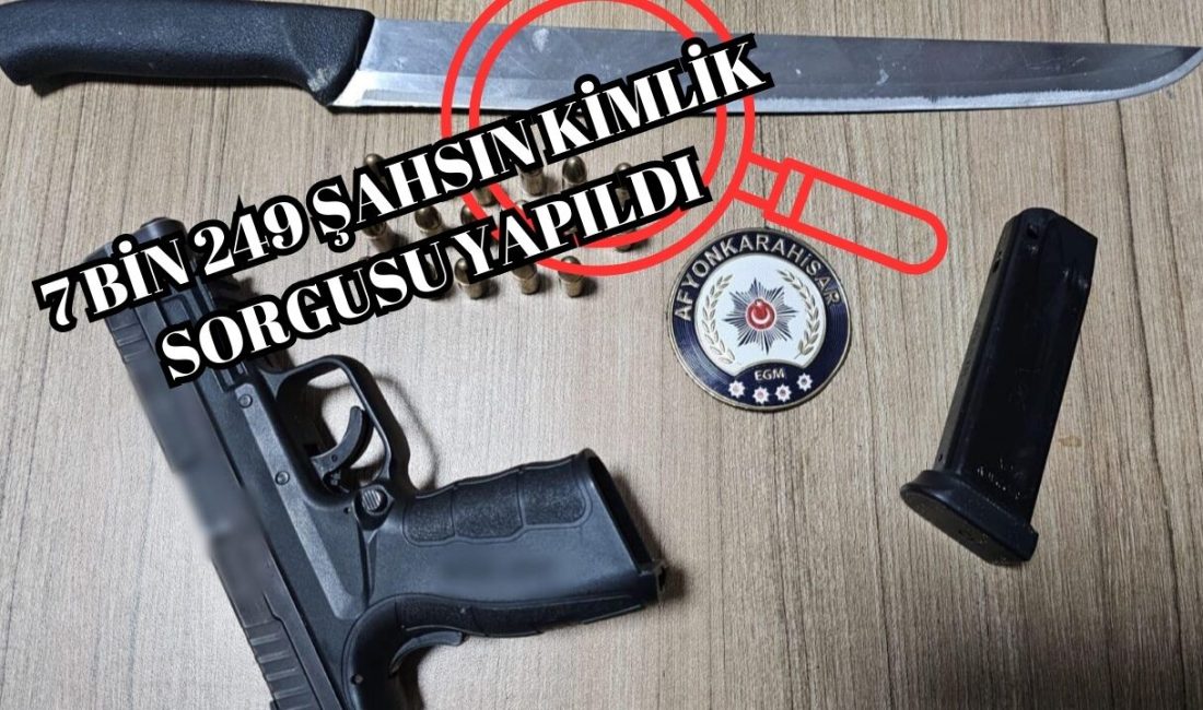 Afyonkarahisar İl Emniyet Müdürlüğü’ne bağlı ekipler tarafından yapılan şok uygulamada