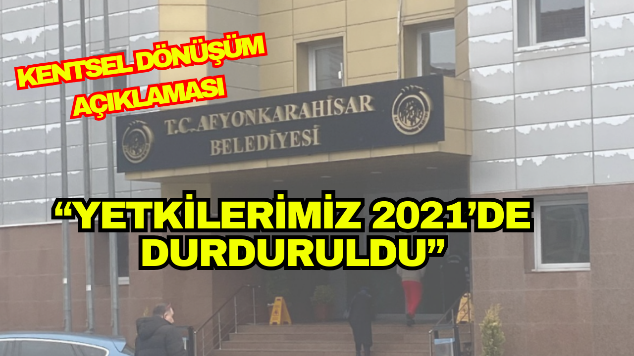 Afyonkarahisar’da kentsel dönüşüm tartışmaları devam ederken, Afyonkarahisar Belediyesi, Çevre, Şehircilik